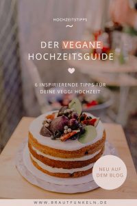 Read more about the article 6 inspirierende Tipps für deine vegane Hochzeit